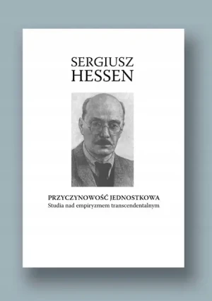 Przyczynowość jednostkowa - Sergiusz Hessen - książka