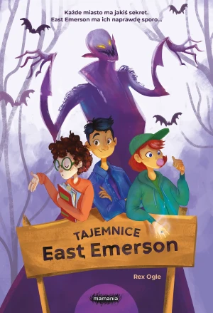 Tajemnice East Emmerson - Rex Ogle, Alicja Laskowska - książka