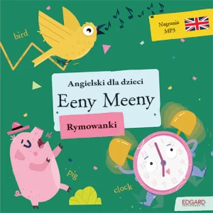 Eny Meeny. Rymowanki - Olga Akman, Bulent Akman, Katarzyna Dudek, Roksan - książka