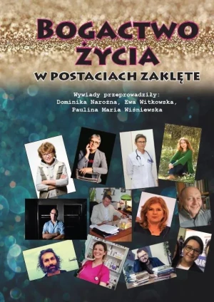 Bogactwo życia w postaciach zaklęte w.kolor - praca zbiorowa - książka
