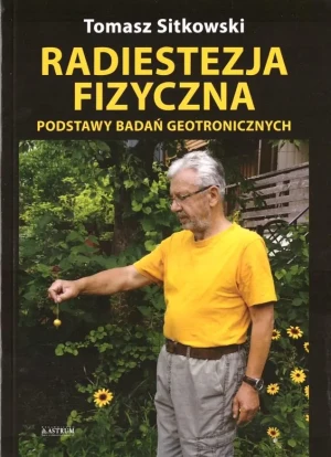 Radiestezja fizyczna - Tomasz Sitkowski - książka