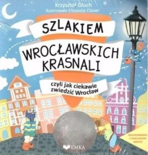 Szlakiem Wrocławskich Krasnali + kolorowanka - Krzysztof Głuch - książka