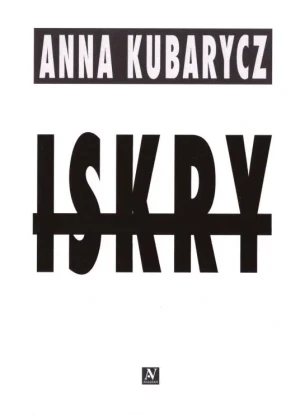 Iskry - Anna Kubarczyk - książka