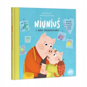 Niuniuś i serce przedszkolaka - Aga Nuckowski - książka