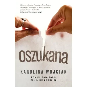 Oszukana - Karolina Wójciak - książka