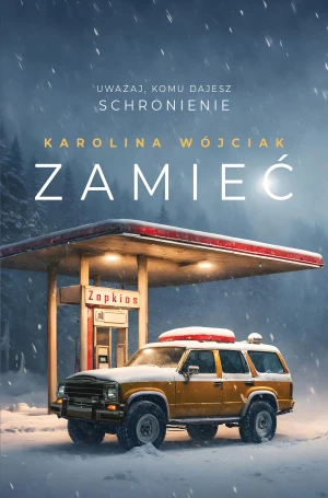 Zamieć - Karolina Wójciak - książka