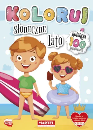 Słoneczne lato. Koloruj - praca zbiorowa - książka