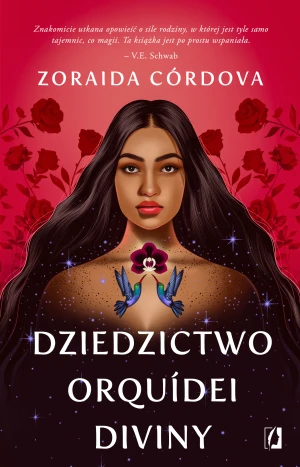 Dziedzictwo Orquidei Diviny - Zoraida Córdova - książka