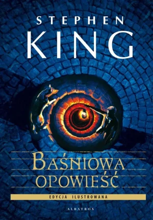 Baśniowa opowieść (wydanie ilustrowane) - Stephen King, Gabriel Rodriguez, Nicolas Delort - książka