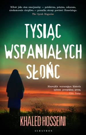 Tysiąc wspaniałych słońc - Khaled Hosseini - książka