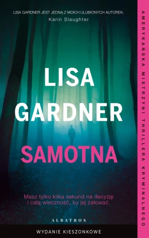 Samotna. Cykl z detektyw D.D. Warren. Tom 1 (pocket) - Lisa Gardner - książka