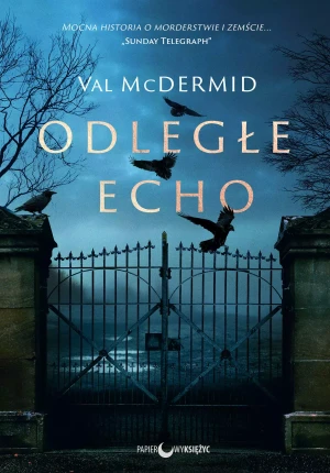 Odległe echo. Karen Pirie. Tom 1 - Val McDermid - książka