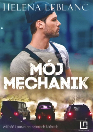 Mój mechanik - Helena Leblanc - książka