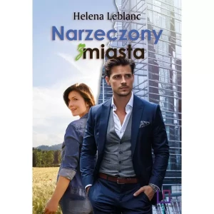 Narzeczony z miasta - Helena Leblanc - książka