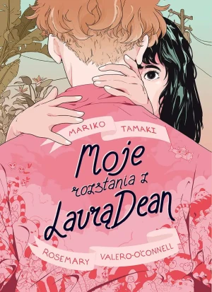 Moje rozstania z Laurą Dean - Mariko Tamaki, Rosemary Valero-O'Connel - książka