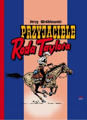 Przyjaciele Roda Taylora - Wróblewski Jerzy - książka