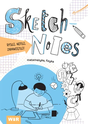 Sketchnotes Matematyka, fizyka - Opracowanie zbiorowe - książka