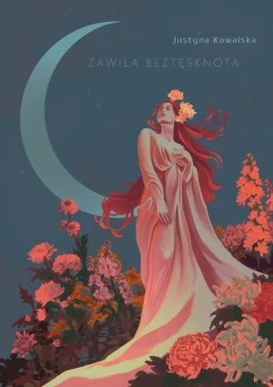 Zawiła beztęsknota - Justyna Kowalska - książka