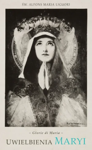 Uwielbienia Maryi - Św. Alfons Maria Liguori - książka