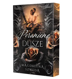 Poranione dusze. Barwione brzegi - Magdalena Szweda - książka