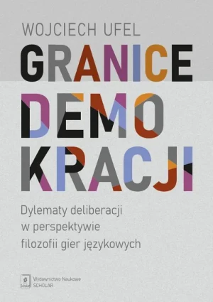 Granice demokracji - Wojciech Ufel - książka
