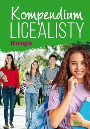 Kompendium licealisty. Biologia - Małgorzata Dudkiewicz-Świerzyńska, Krystyna Olech - książka