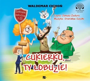 Cukierku, ty łobuzie! - Waldemar Cichoń - książka