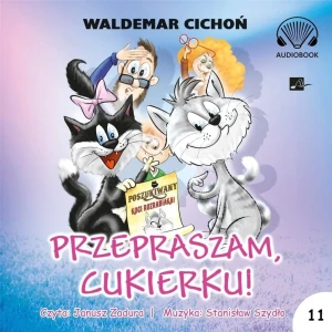 Przepraszam, Cukierku! - Waldemar Cichoń - książka