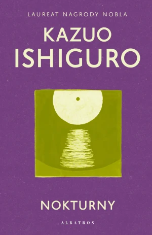 Nokturny - Kazuo Ishiguro - książka