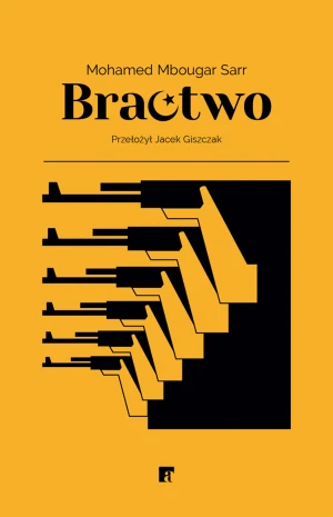 Bractwo - Mohamed Mbougar Sarr - książka