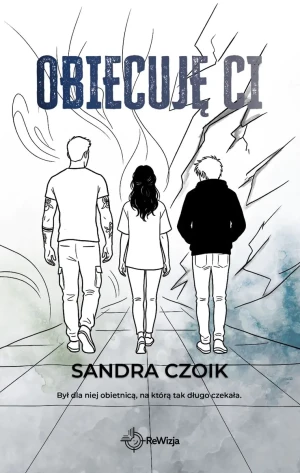 Obiecuję Ci - Sandra  Czoik - książka