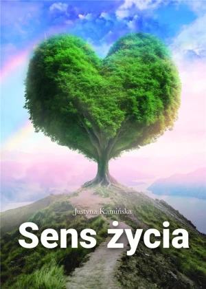 Sens życia - Justyna Kamińska - książka