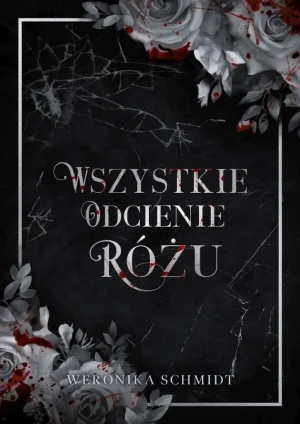 Wszystkie odcienie różu - Weronika Schmidt - książka