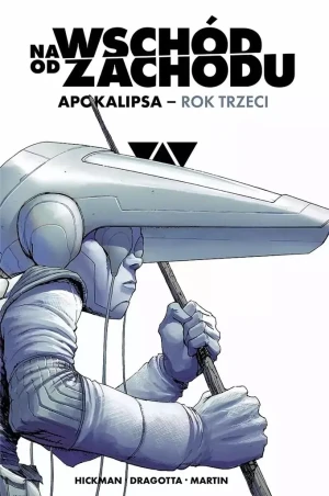 Na wschód od zachodu. Apokalipsa. Rok trzeci - Jonathan Hickman - książka