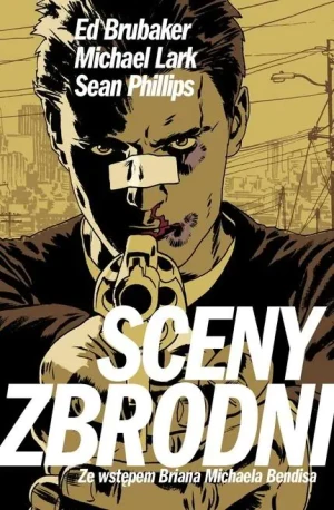 Sceny zbrodni - Ed Brubaker - książka