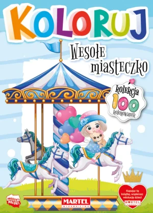 Wesołe miasteczko. Koloruj - praca zbiorowa - książka