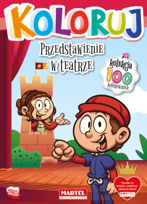 Przedstawienie w teatrze. Koloruj - praca zbiorowa - książka