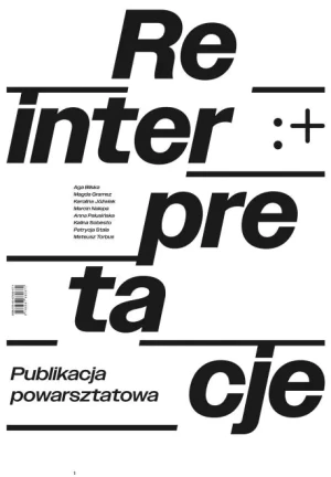 Reinterpretacje. Publikacja powarsztatowa - praca zbiorowa - książka
