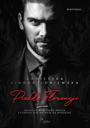 Piekło Florencji - Agnieszka Lingas-Łoniewska - książka