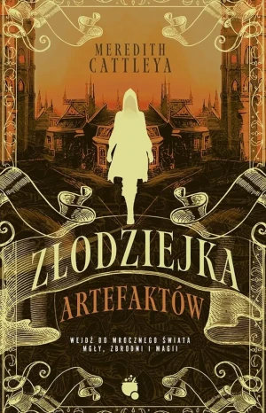 Złodziejka artefaktów - Meredith Cattleya - książka