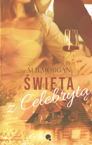 Święta z celebrytą - Morgan M.B. - książka