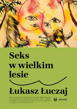 Seks w wielkim lesie - Łukasz Łuczaj - książka