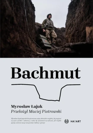 Bachmut - Myrosław Łajuk - książka