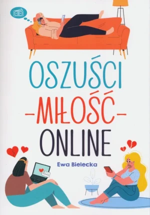 Oszuści miłość online - Ewa Bielecka - książka