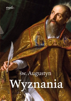 Wyznania - św. Augustyn z Hippony - książka