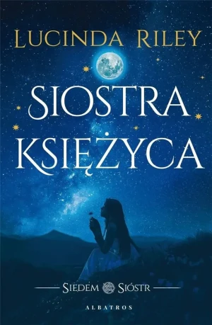 Siostra księżyca. Siedem sióstr - Lucinda Riley - książka