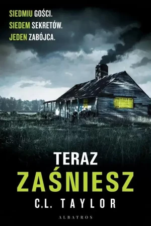 Teraz zaśniesz - C.L. Taylor - książka
