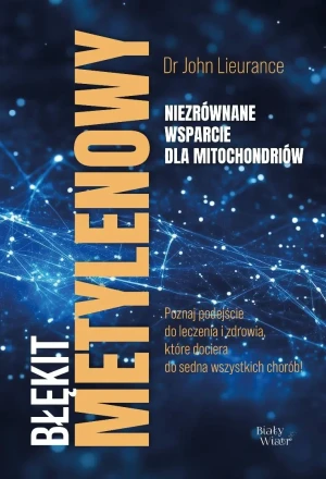 Błękit metylenowy - John Lieurance - książka