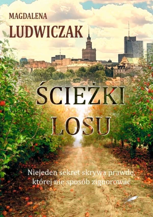Ścieżki losu - Magdalena Ludwiczak - książka