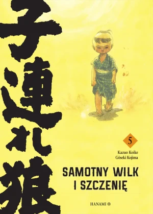 Samotny Wilk i Szczenię. Tom 5 - Kazuo Koike - książka